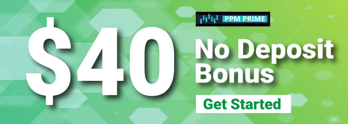Free $40 Forex Welcome Trading Bonus on PPM Prime